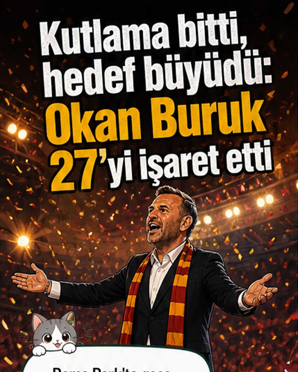 Okan Buruk: Hedef 27. şampiyonluk
