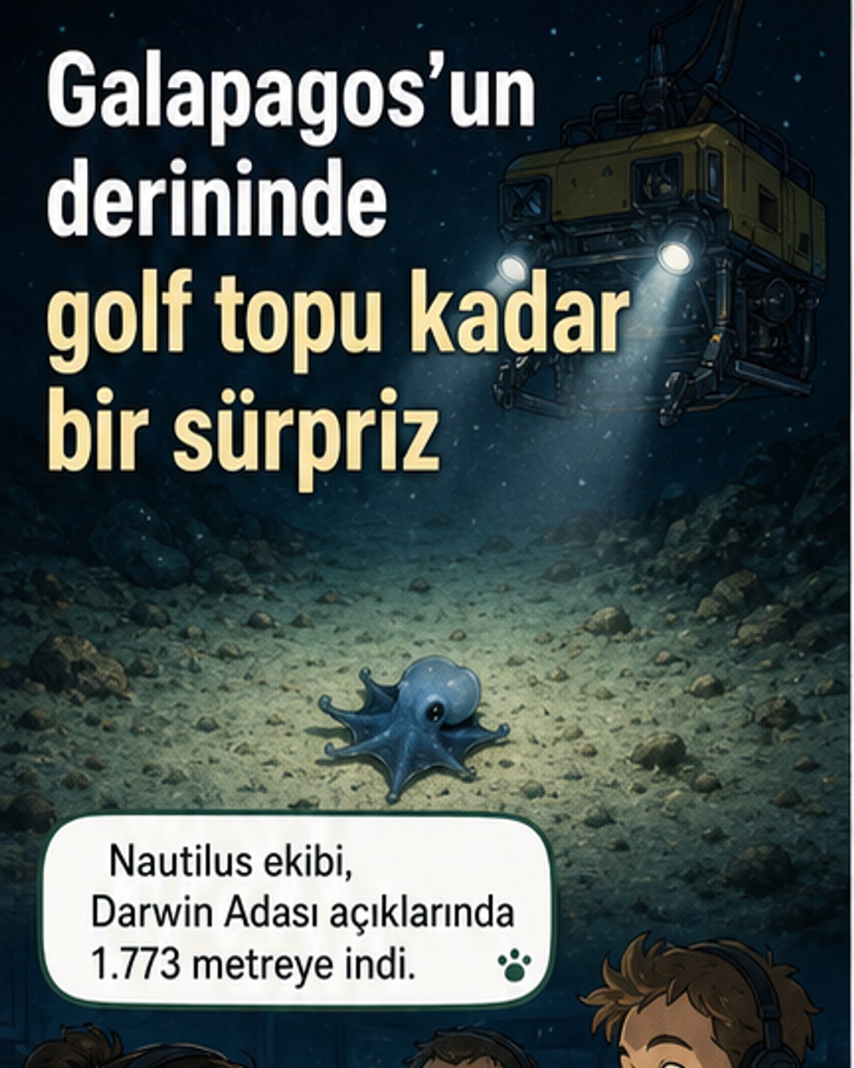 Galápagos’ta 1700 metre derinlikte yeni ahtapot türü