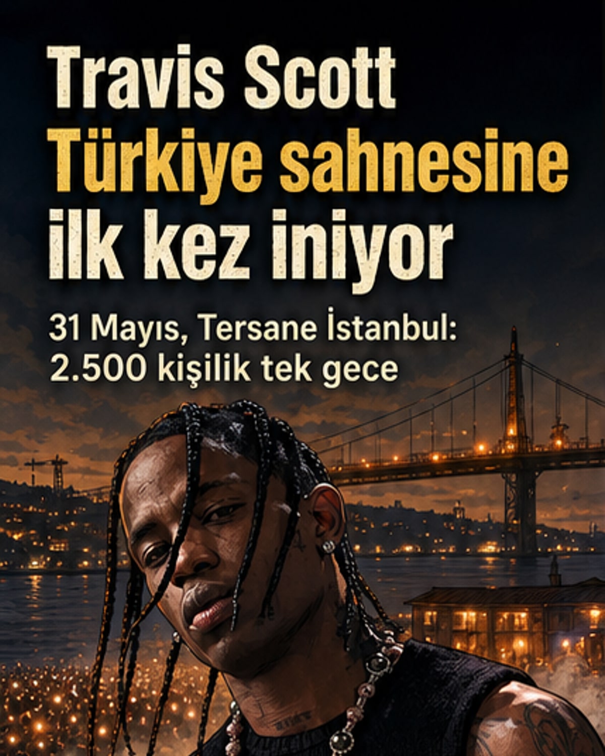 Travis Scott, ilk kez Türkiye'de