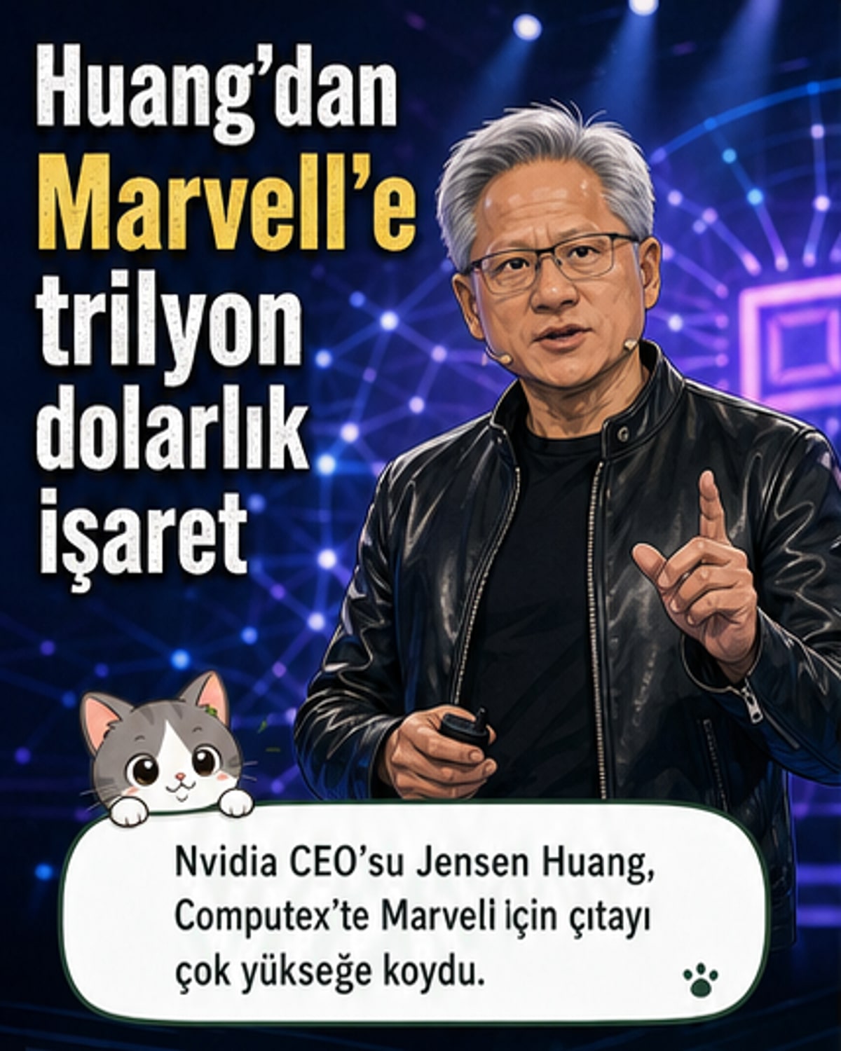 Nvidia CEO’su Marvell’i övdü