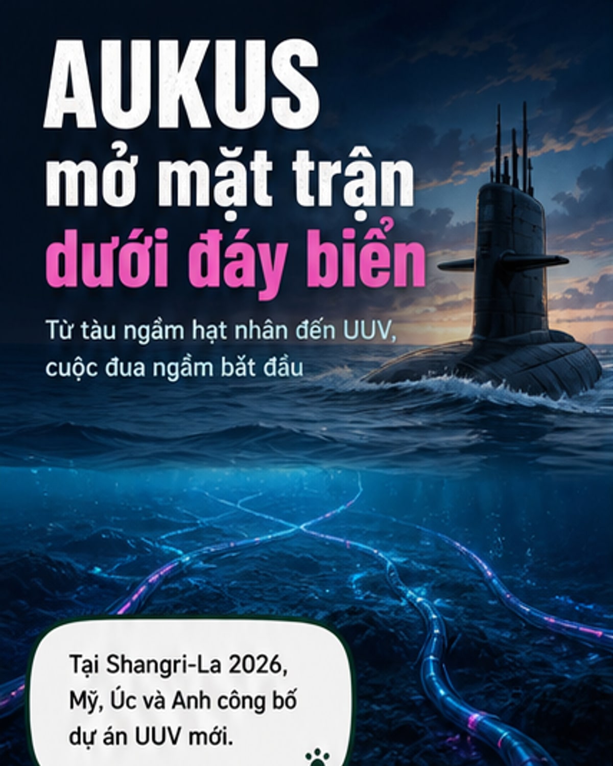 AUKUS mở rộng xuống đáy biển