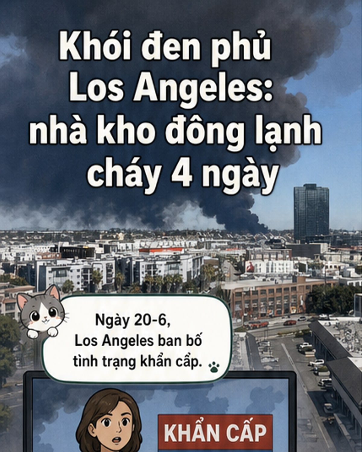 Nhà kho đông lạnh cháy 4 ngày ở LA