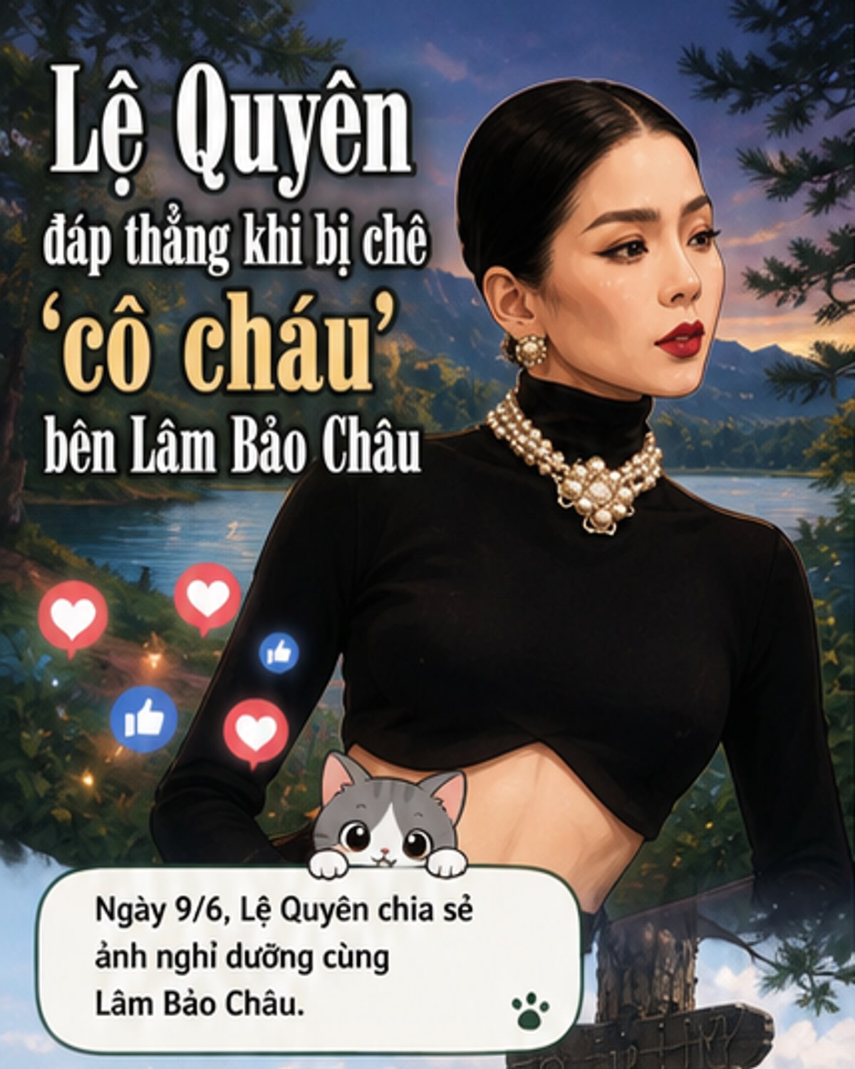 Lệ Quyên và Lâm Bảo Châu đứng cạnh nhau trong khung cảnh thiên nhiên, thể hiện sự thân mật giữa cặp đôi có chênh lệch tuổi tác.