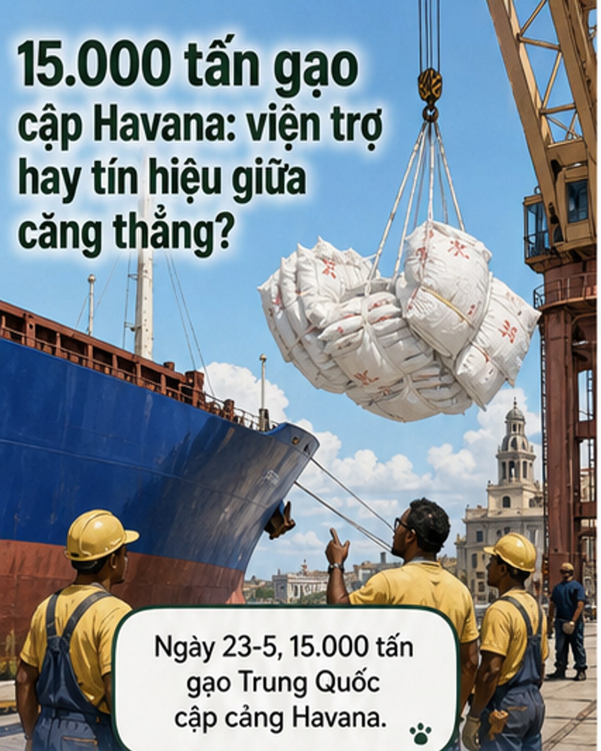 Tàu chở 15.000 tấn gạo viện trợ Trung Quốc cập cảng Cuba
