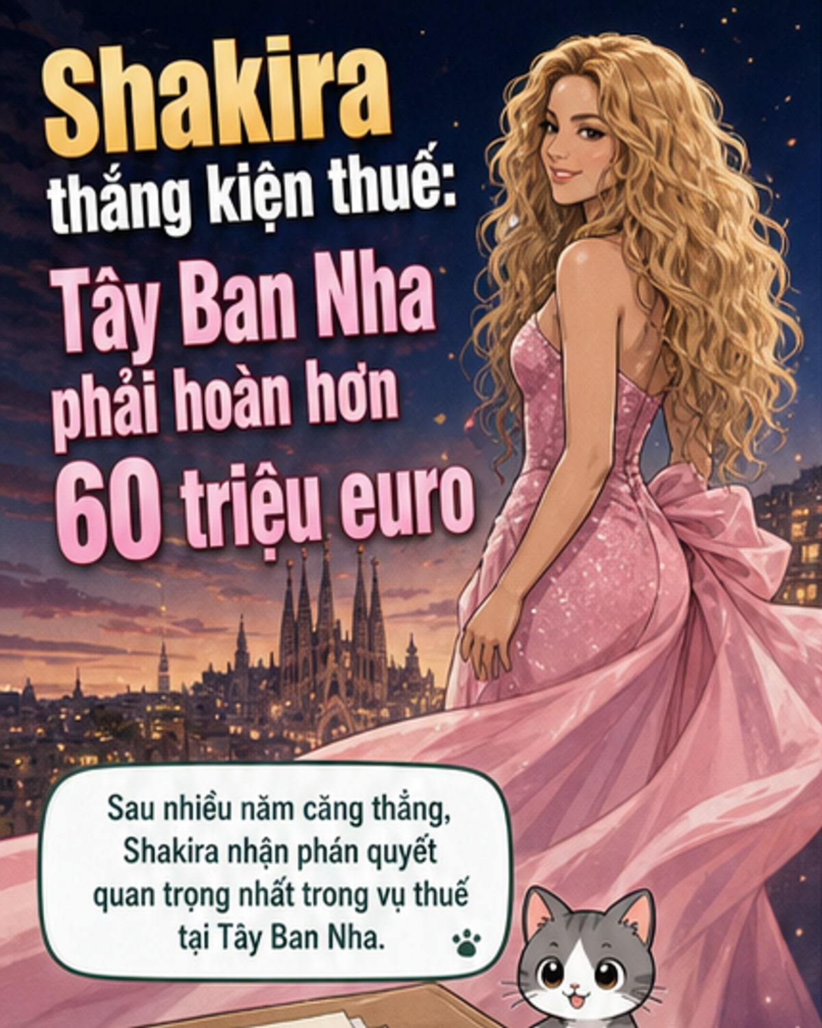 Shakira thắng kiện, Tây Ban Nha hoàn trả hơn 1.685 tỷ đồng
