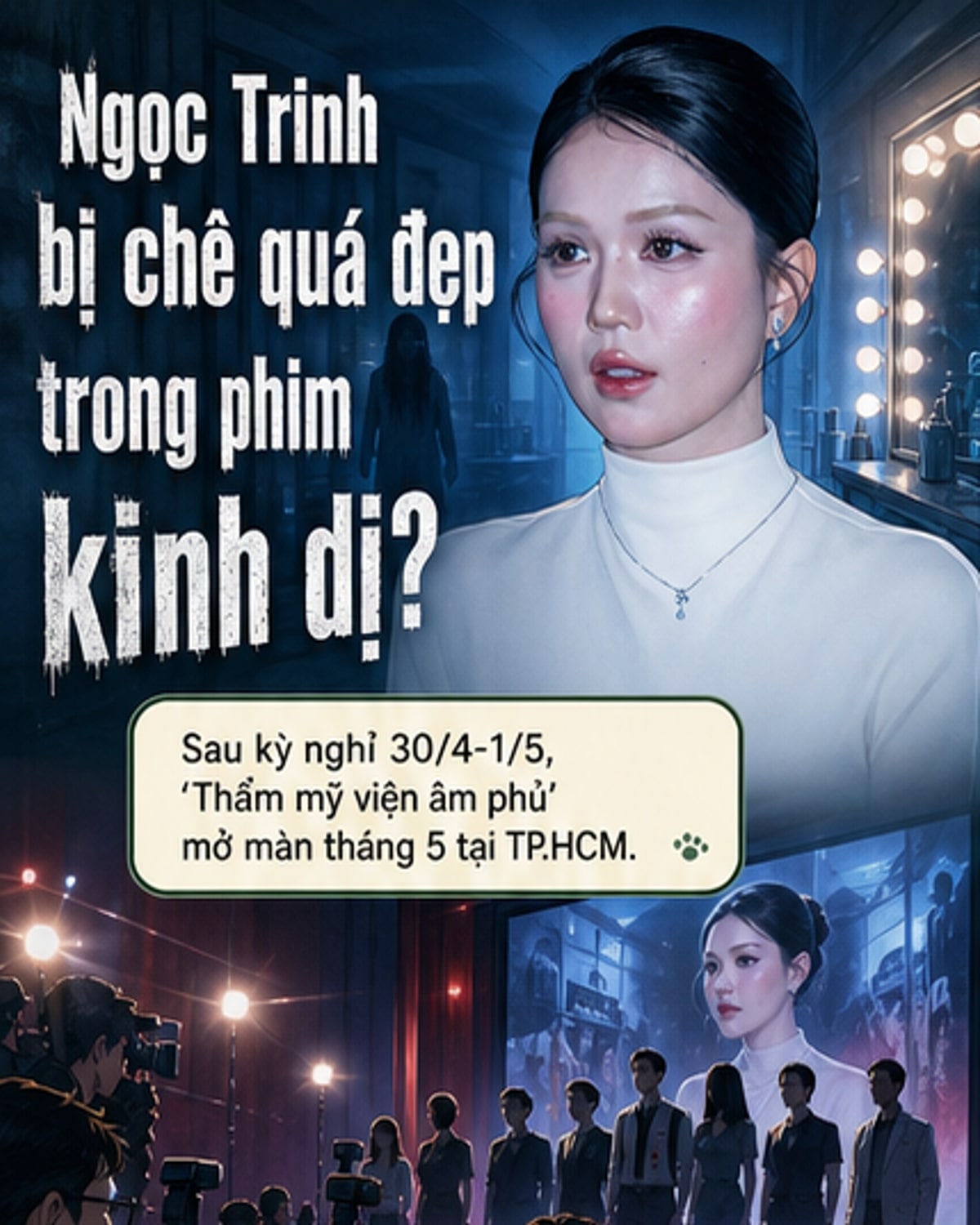 Ngọc Trinh lên tiếng vì trang điểm đậm trong phim kinh dị