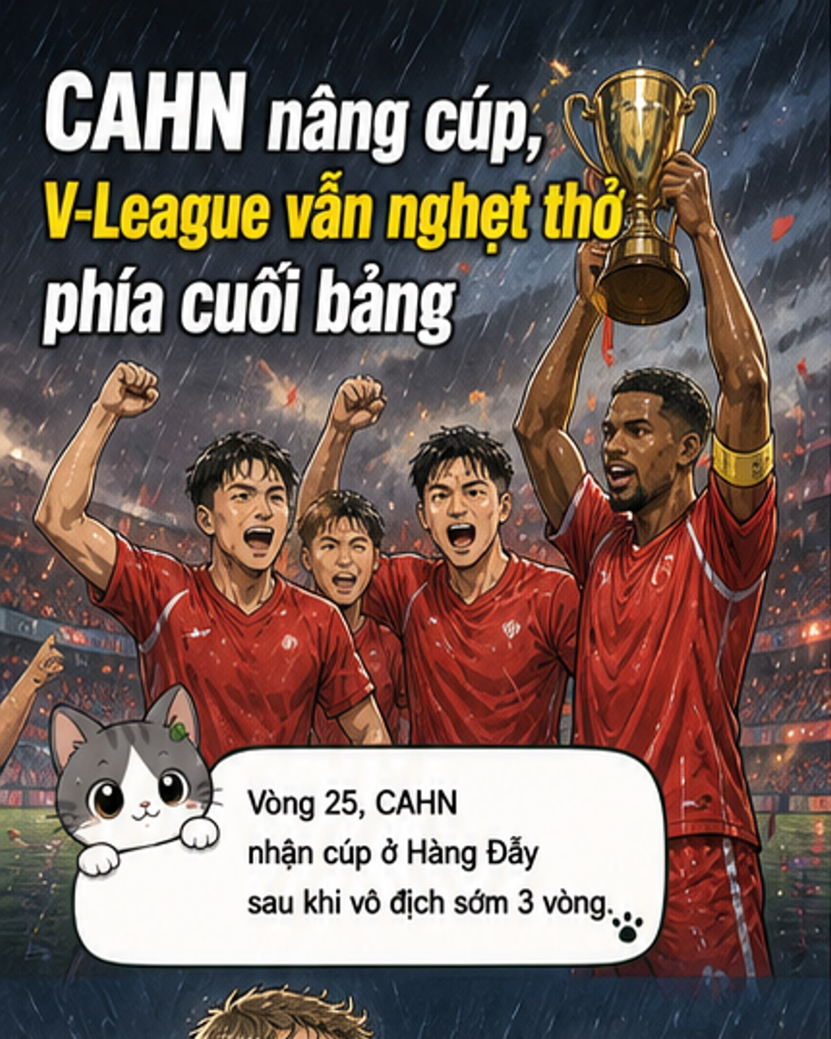 CAHN nâng cúp, cuộc đua trụ hạng căng như dây đàn