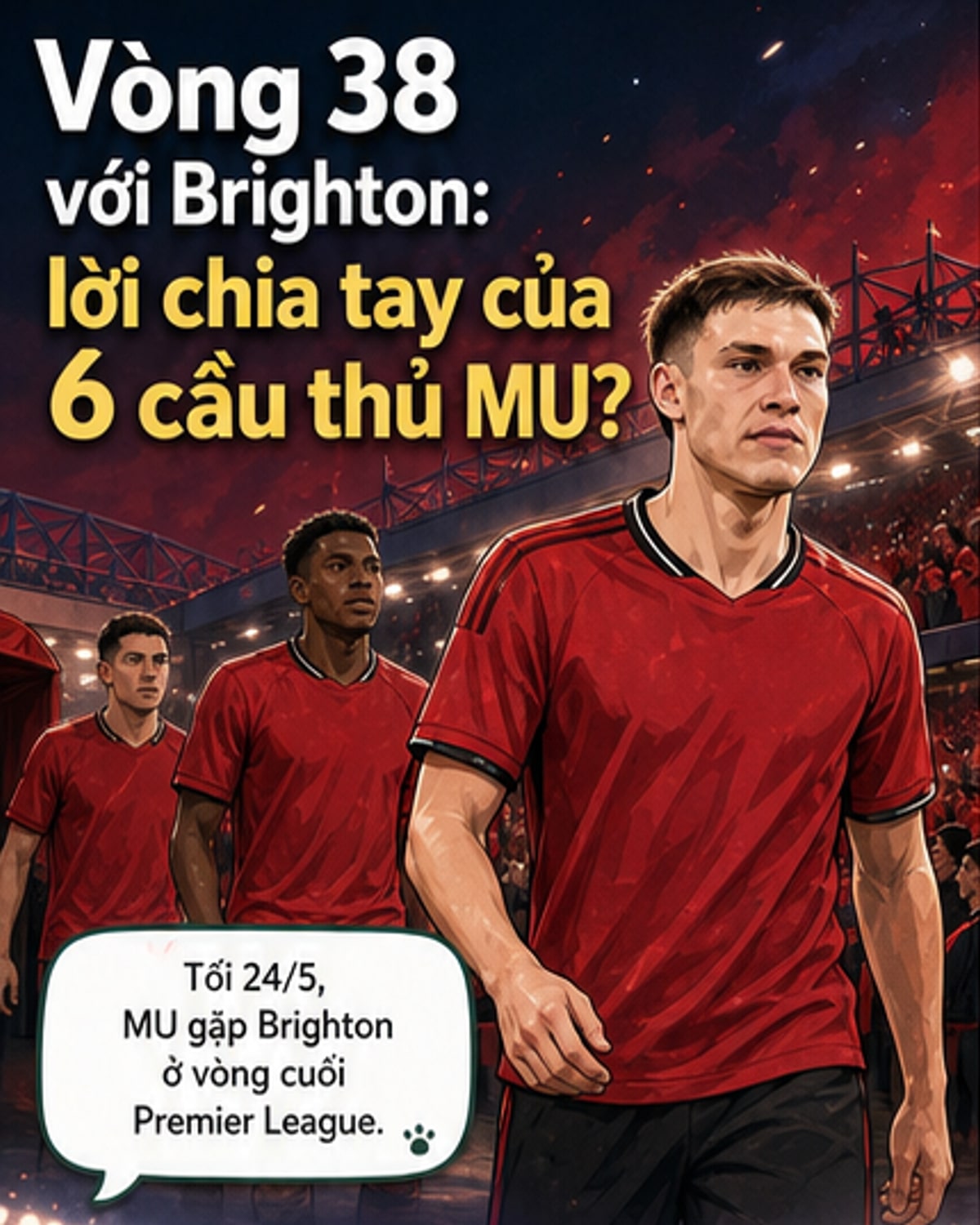 6 cầu thủ có thể chia tay MU