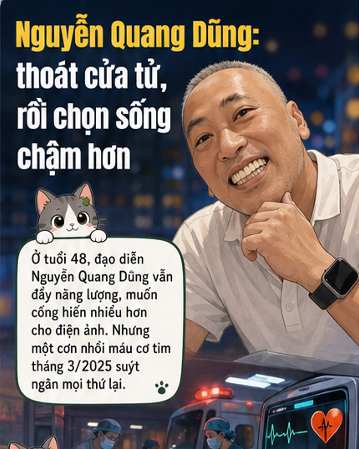 Đạo diễn Nguyễn Quang Dũng thoát cửa tử