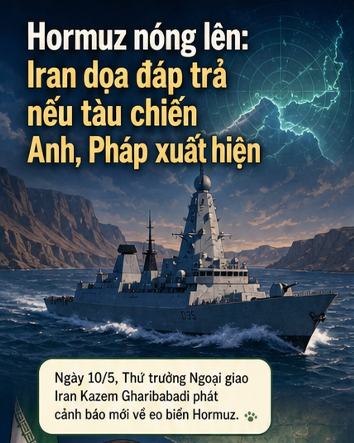 Iran dọa đáp trả nếu tàu chiến Anh, Pháp đến Hormuz