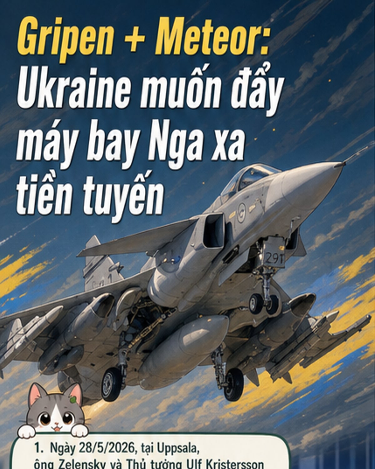 Ukraine nhận tiêm kích Gripen, tên lửa Meteor