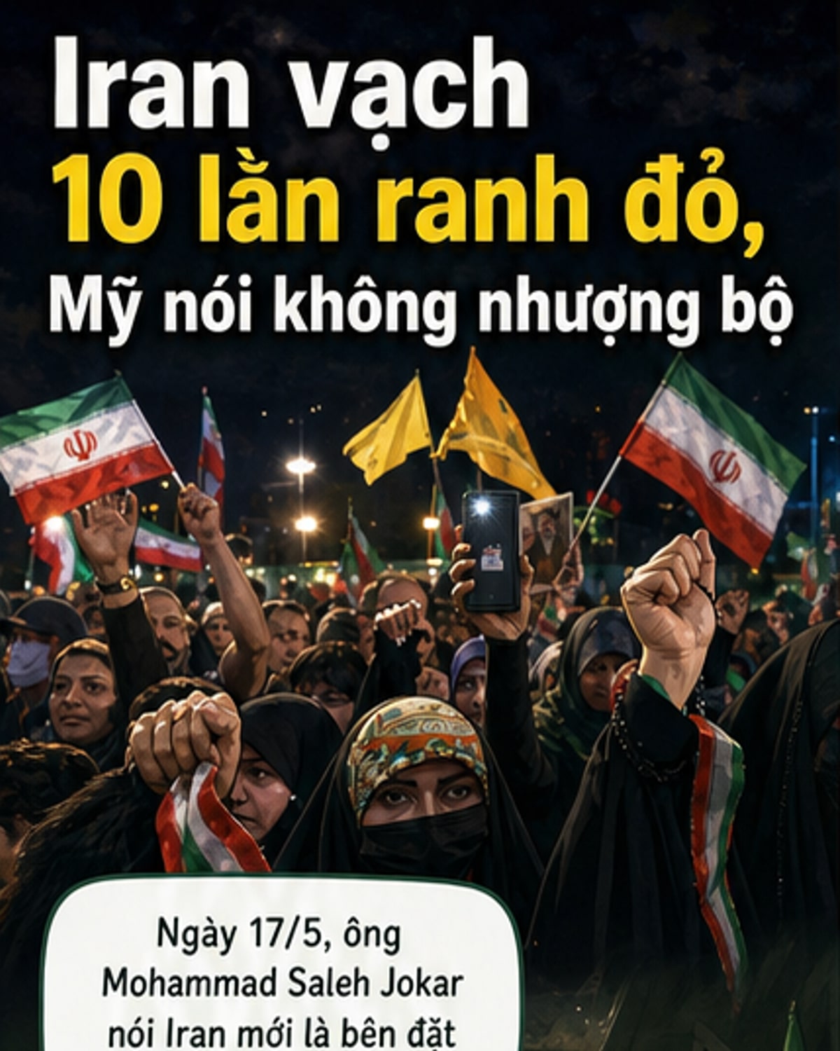 Iran đặt 10 điều kiện, Mỹ từ chối nhượng bộ
