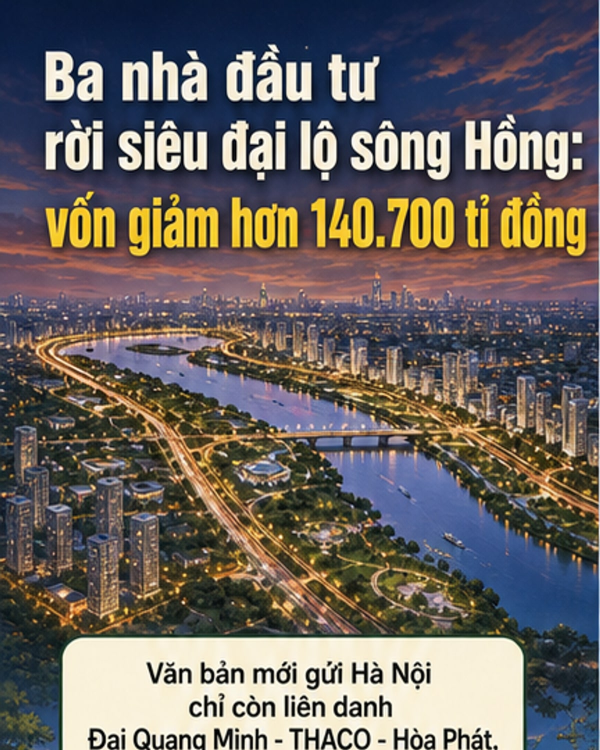 T&T và Văn Phú rút khỏi dự án đại lộ cảnh quan sông Hồng