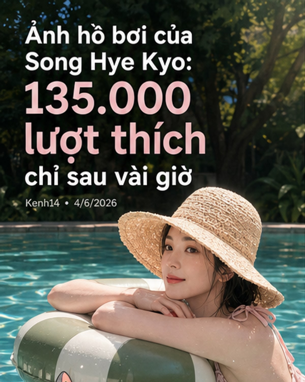 Song Hye Kyo gây sốt với ảnh bikini