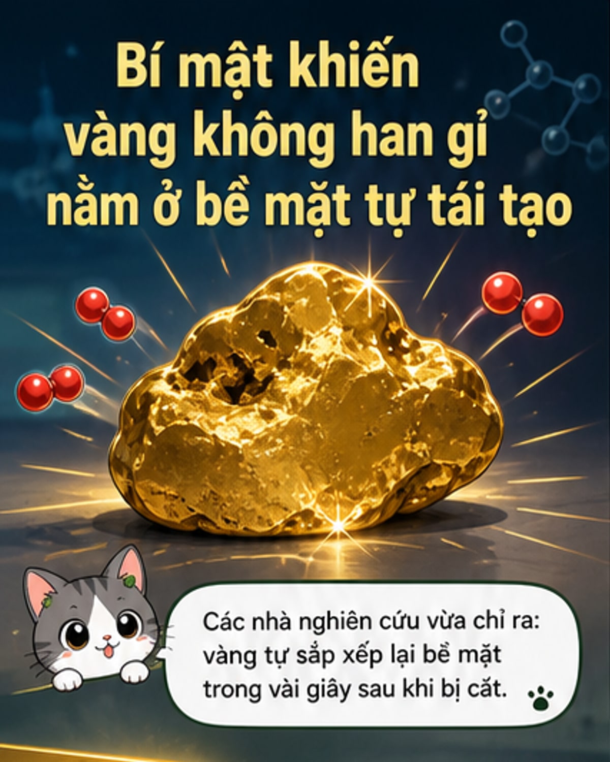 Vì sao vàng không bị han gỉ?