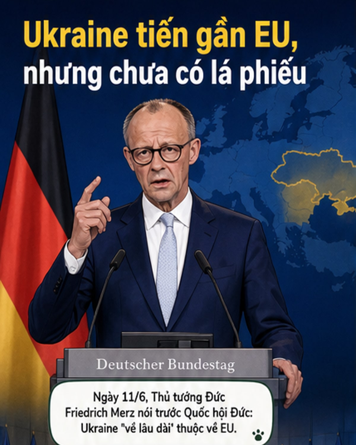 Thủ tướng Đức Friedrich Merz phát biểu tại Quốc hội, phía sau là hình ảnh lá cờ Đức và EU, với dòng chữ đề xuất tư cách thành viên đặc biệt cho Ukraine.