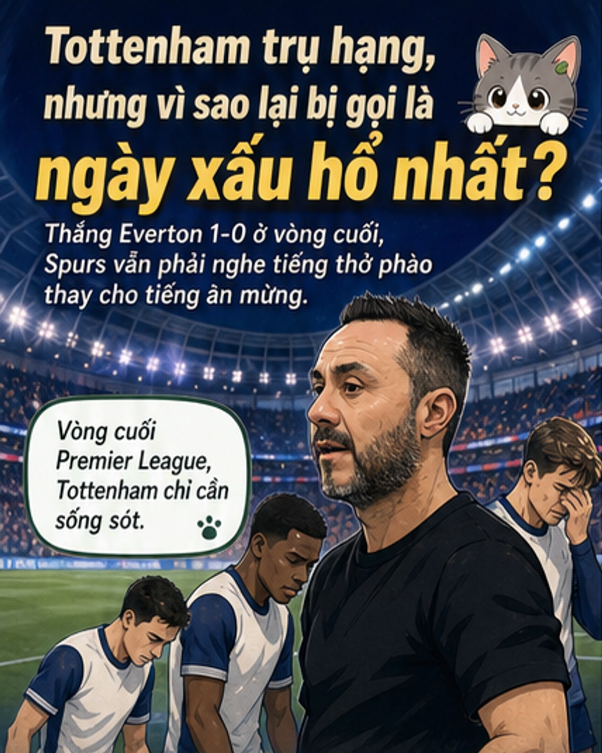 Tottenham trụ hạng, nhưng ngày vui không trọn vẹn