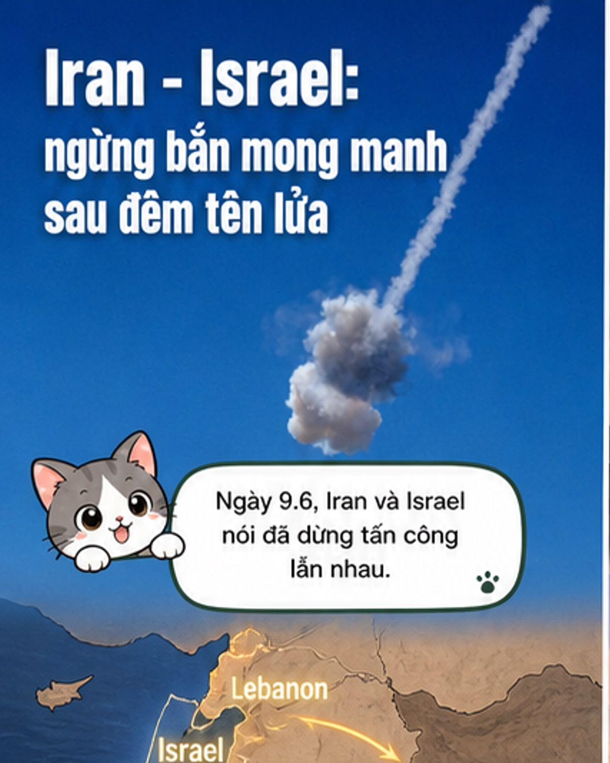 Iran và Israel ngừng tấn công sau đợt đối đầu lớn