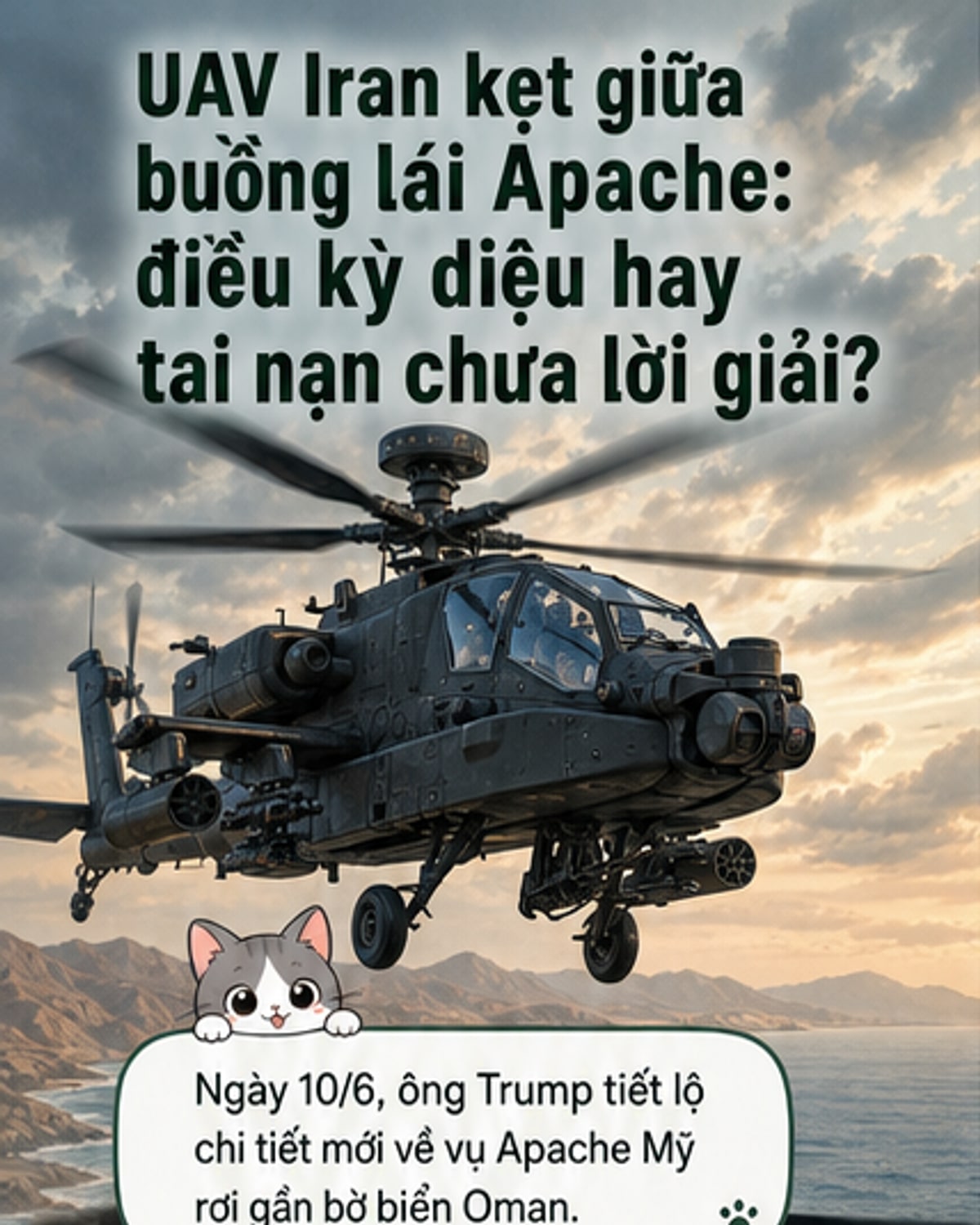 UAV Iran đâm buồng lái Apache, kẹt giữa hai phi công