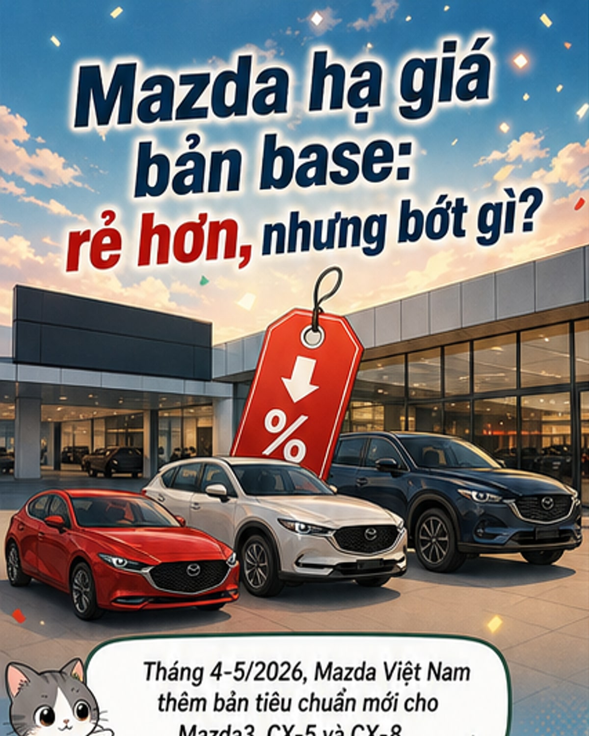 Mazda giảm giá loạt xe bản tiêu chuẩn