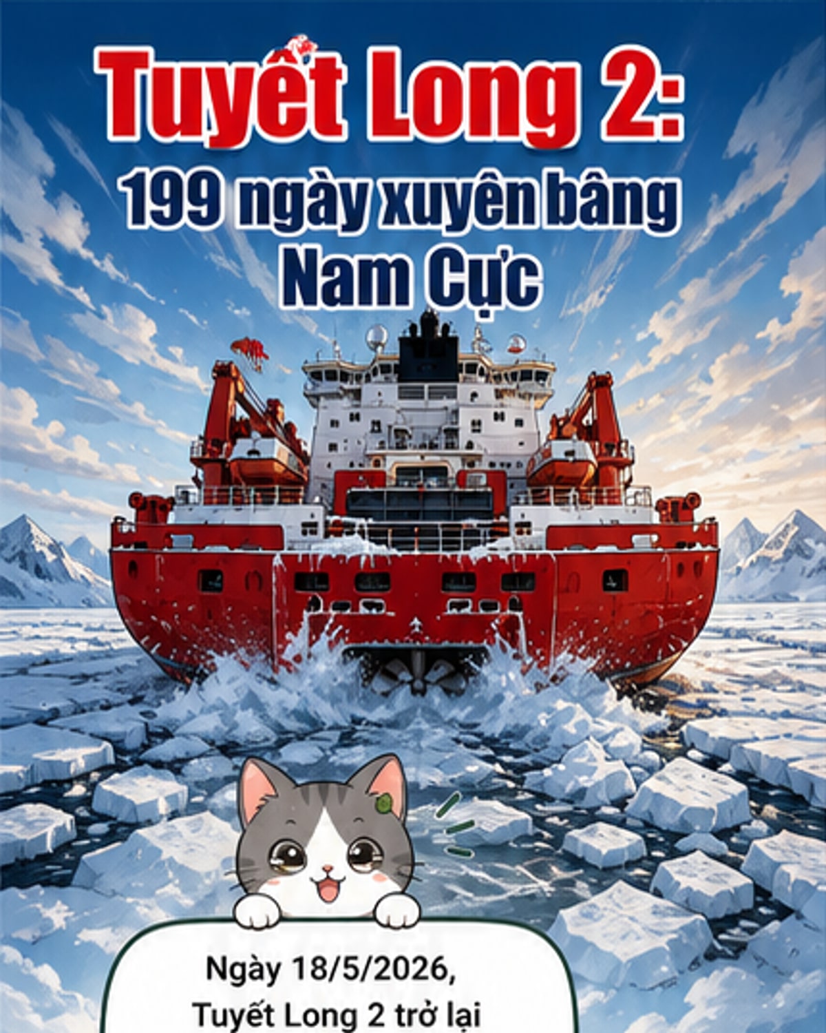 Tàu phá băng Tuyết Long 2 di chuyển qua vùng băng Nam Cực dưới bầu trời xám, với lớp băng dày bao quanh thân tàu.