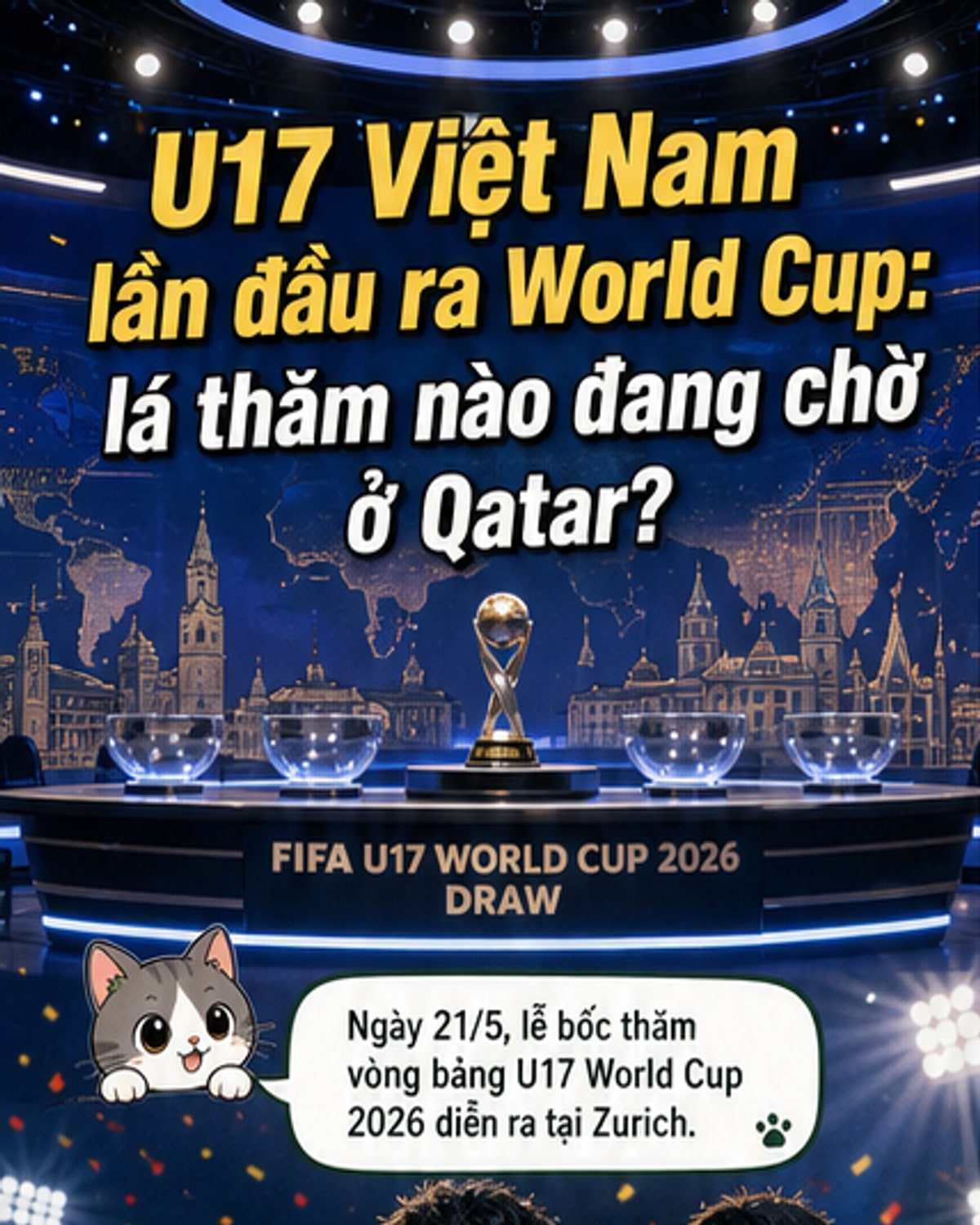 U17 Việt Nam lần đầu dự World Cup