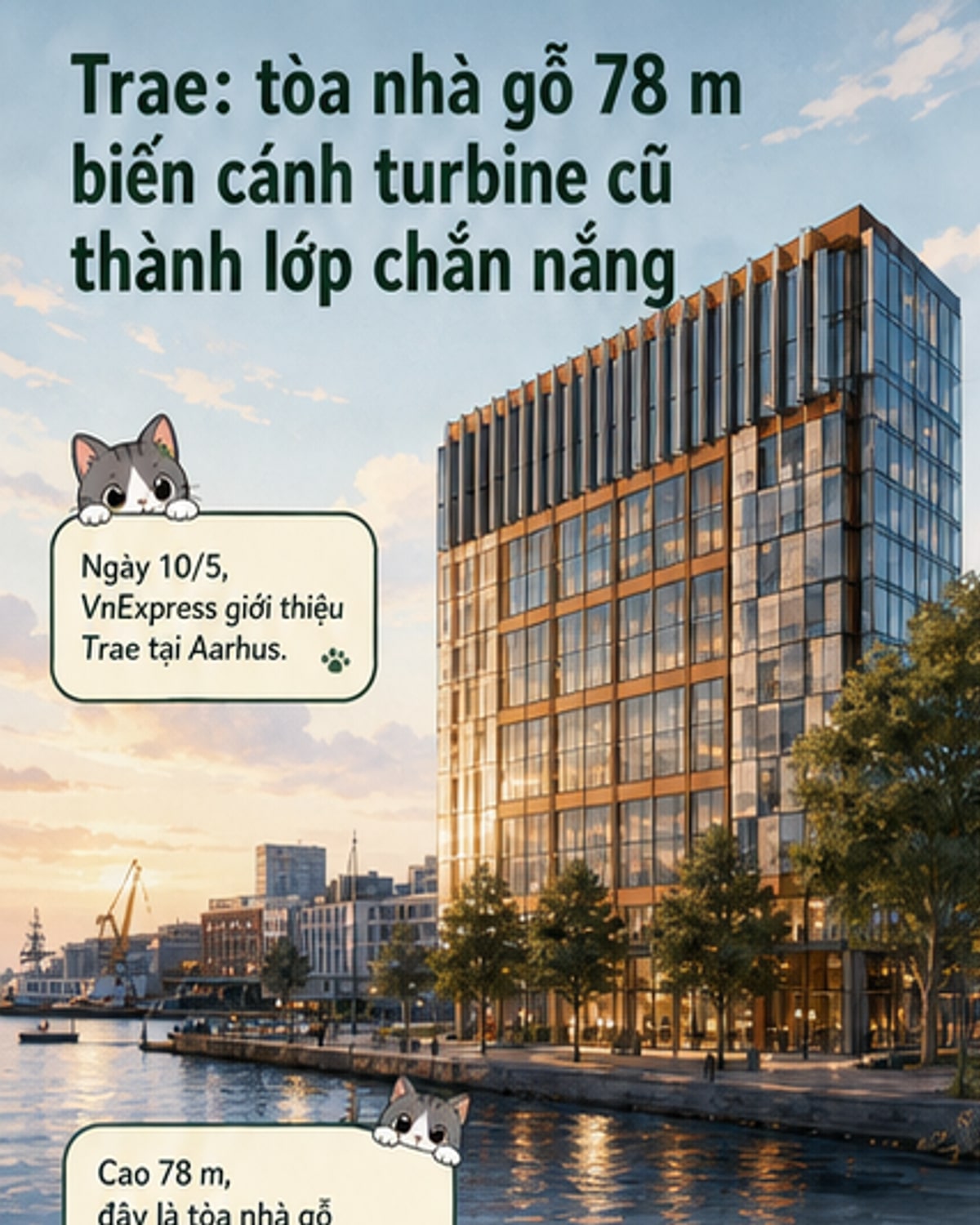Tòa nhà gỗ cao nhất Đan Mạch làm từ cánh turbine gió tái chế