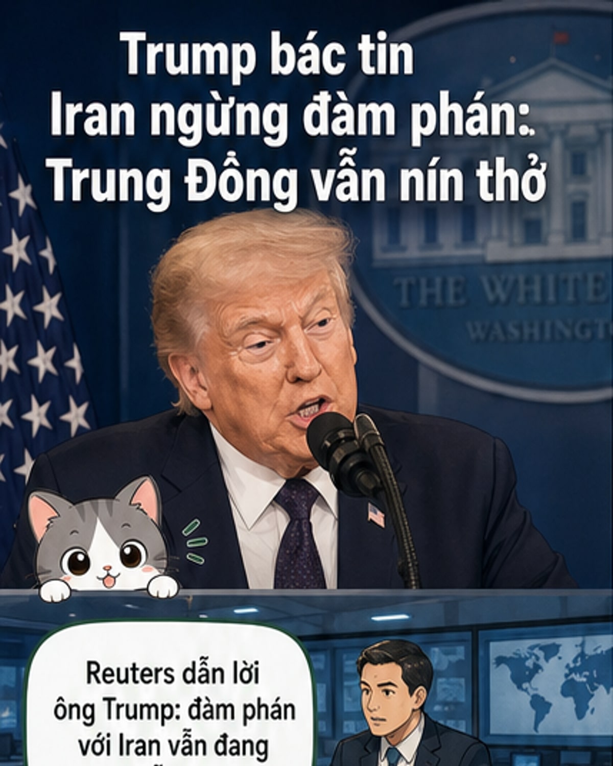 Trump bác tin Iran ngừng đàm phán