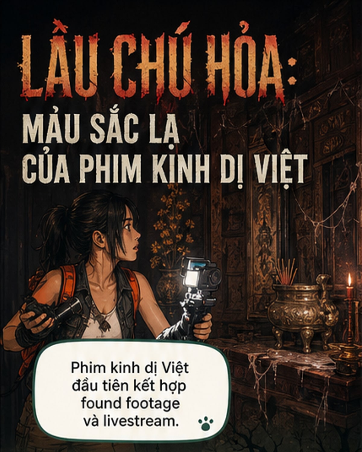 Poster phim Lầu chú Hỏa với tông màu tối, hình ảnh căn biệt thự cũ và bóng ma mờ ảo, thể hiện phong cách kinh dị giả tài liệu.