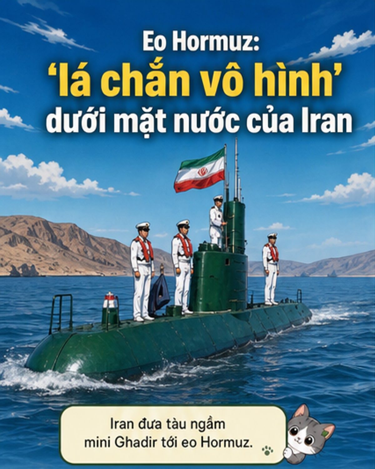 Iran triển khai tàu ngầm mini bảo vệ eo biển Hormuz