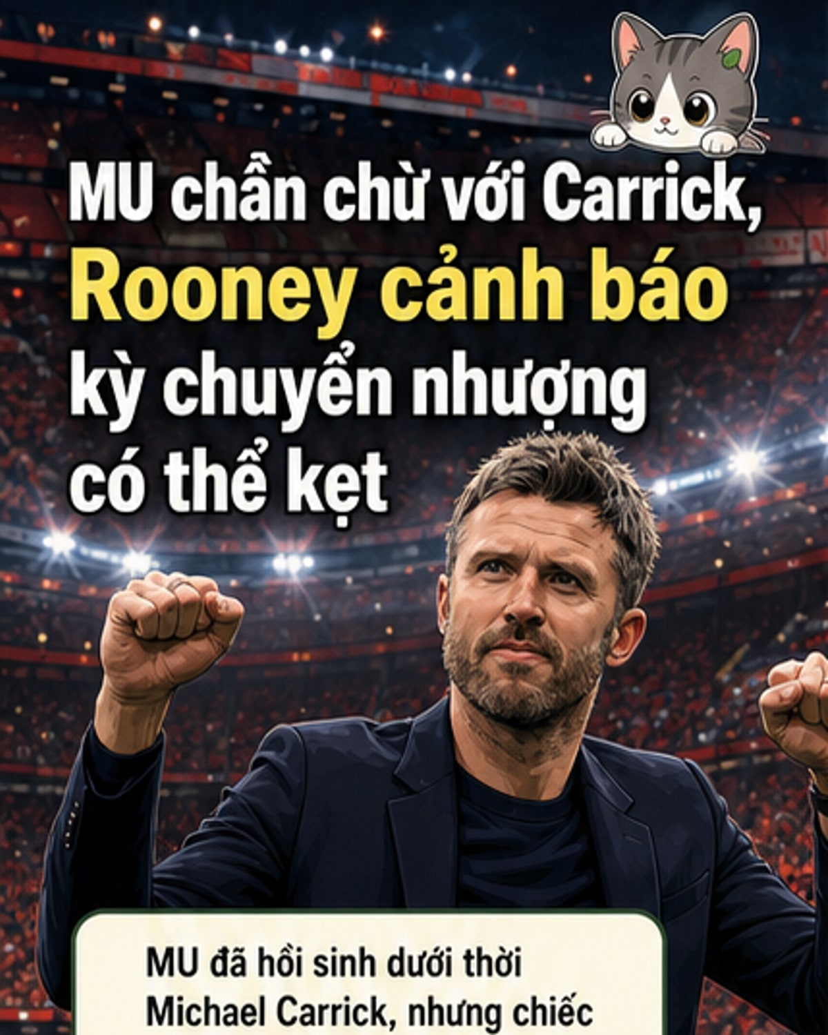 MU chậm bổ nhiệm HLV ảnh hưởng đến chuyển nhượng
