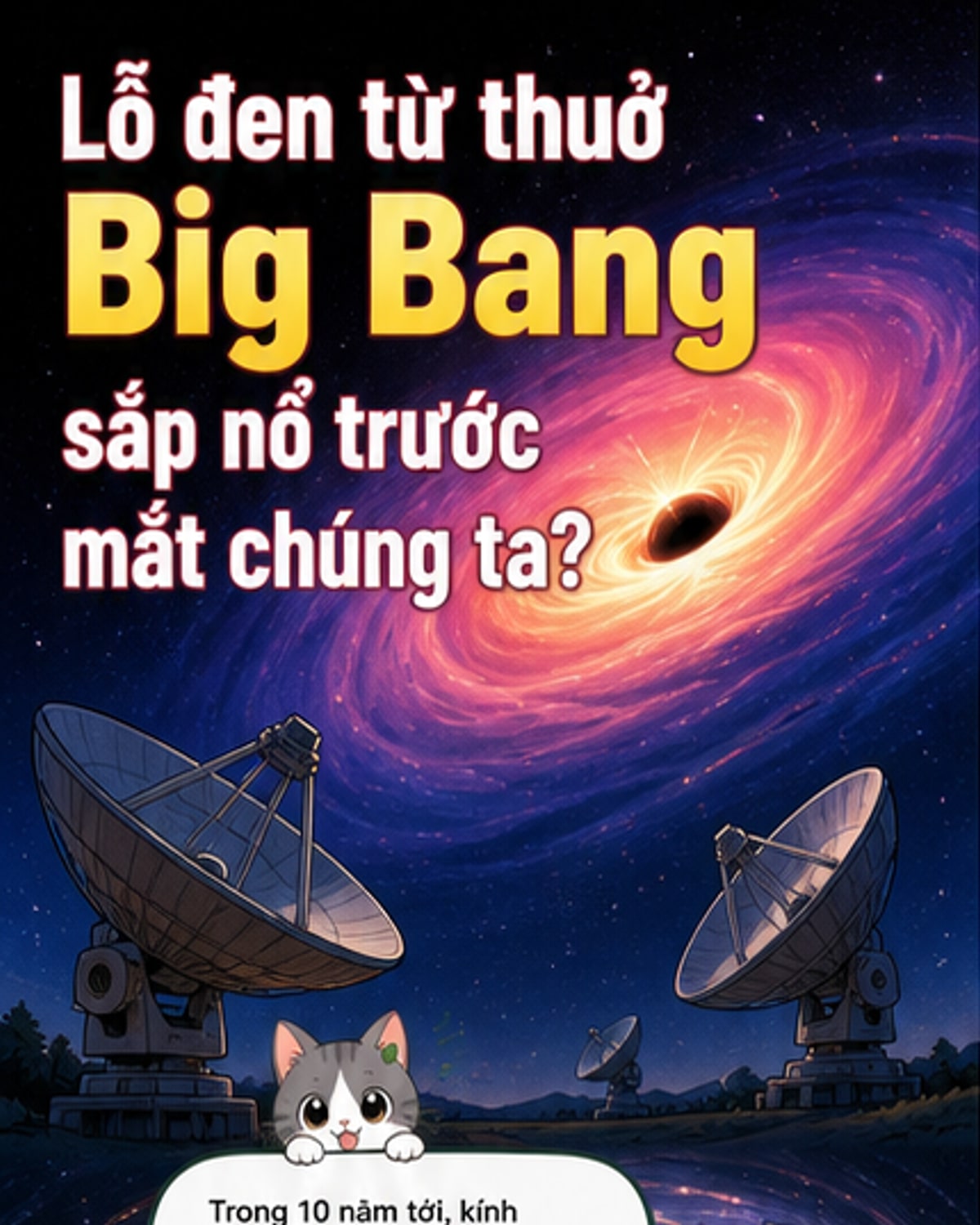 Lỗ đen nguyên thủy sắp nổ tung?