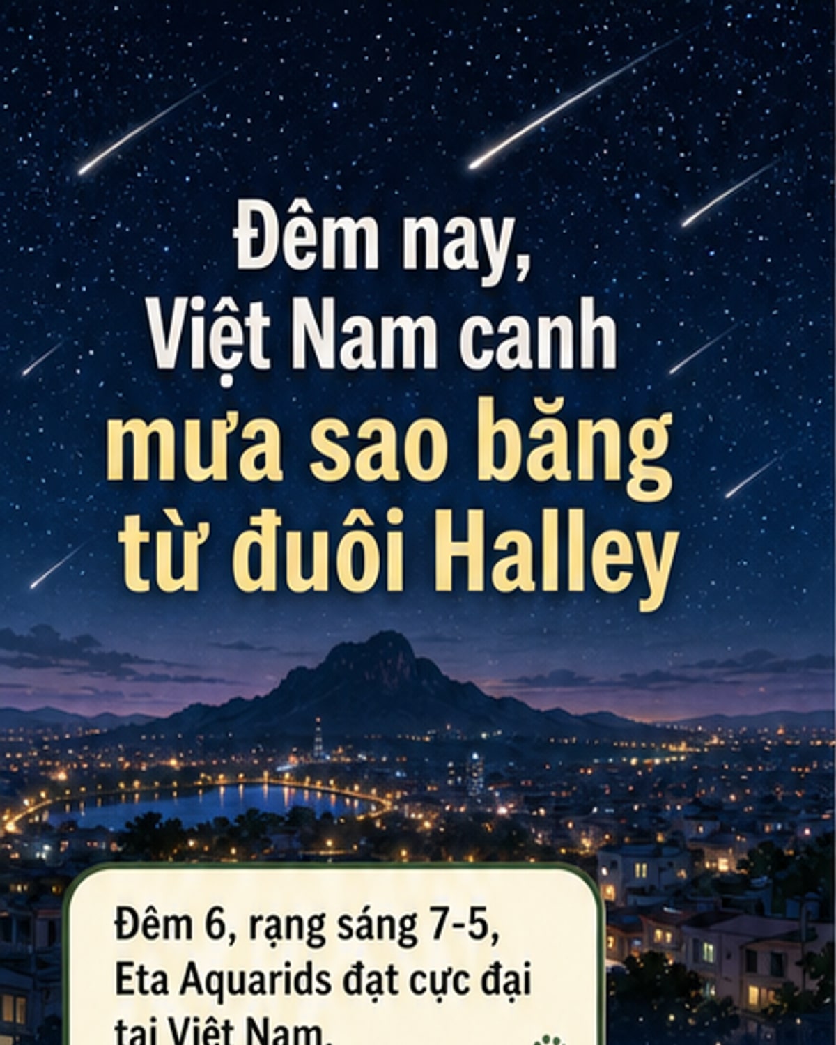 Đêm nay, mưa sao băng từ sao chổi Halley rực sáng