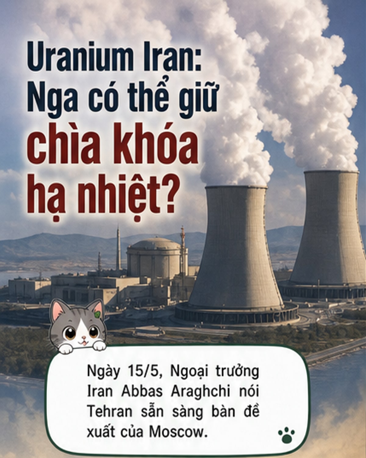 Iran cân nhắc gửi uranium sang Nga