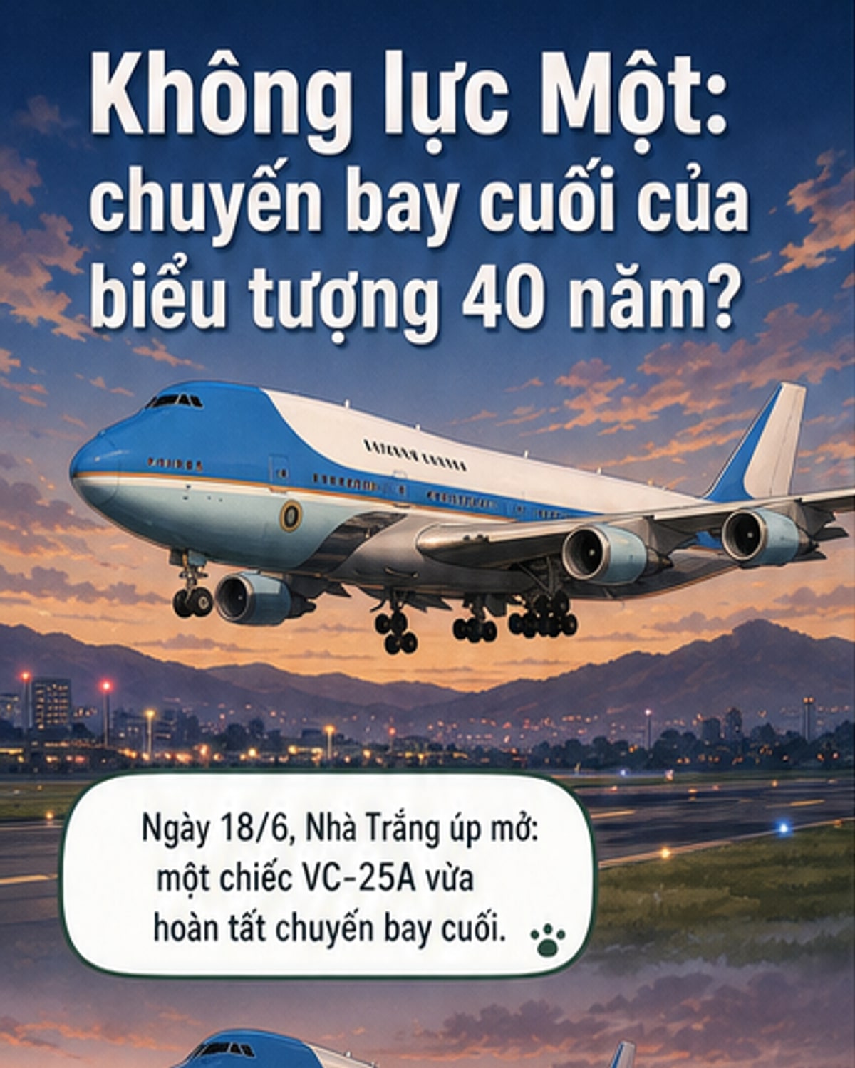 Chuyên cơ Không lực Một màu trắng-xanh đậu trên đường băng tại căn cứ Andrews, trong chuyến bay được cho là cuối cùng sau gần 40 năm phục vụ.